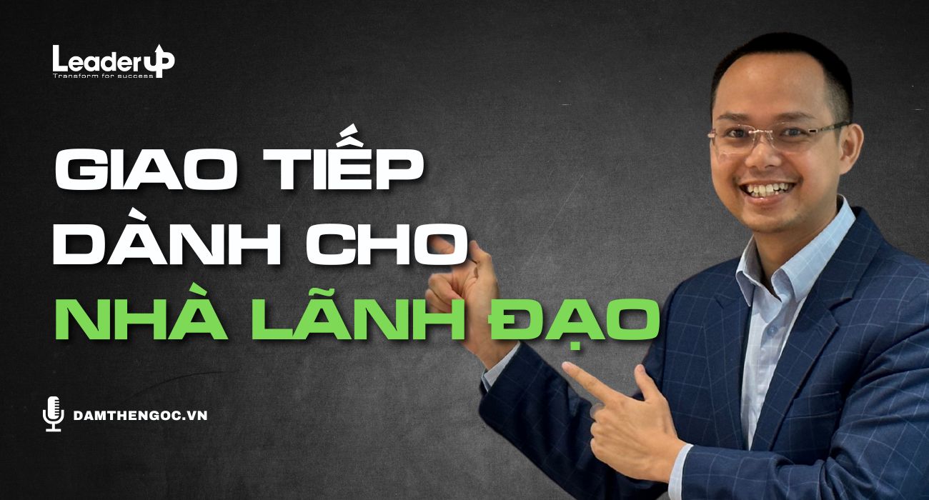 Giao tiếp dành cho Nhà lãnh đạo